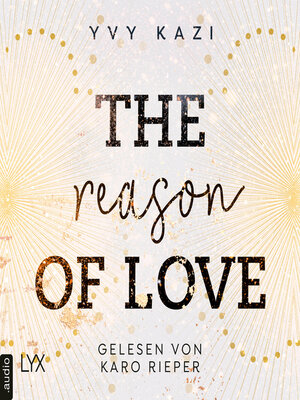 cover image of The Reason of Love--St.-Clair-Campus-Trilogie, Teil 2